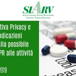 Pillars of Privacy Regulations and DLvo 101/2018: practical indications on possibile applications of GDPR in pharmacovigilance
