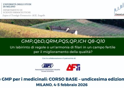 GMP, QbD, QRM, PQS, QP, ICH Q8-Q10: un labirinto di regole o un’armonia di filari in un campo fertile per il miglioramento della qualità? – Ed. 2026