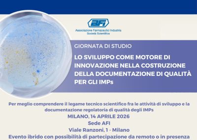 AFI – GIORNATA DI STUDIO – LO SVILUPPO COME MOTORE DI INNOVAZIONE NELLA COSTRUZIONE DELLA DOCUMENTAZIONE DI QUALITÀ PER GLI IMPs