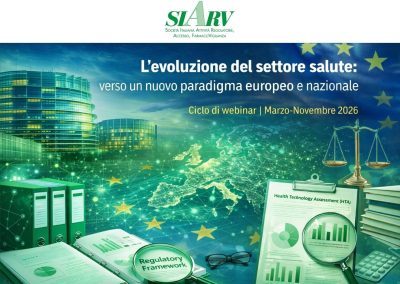 SIARV – CICLO DI WEBINAR – L’evoluzione del settore salute: verso un nuovo paradigma europeo e nazionale