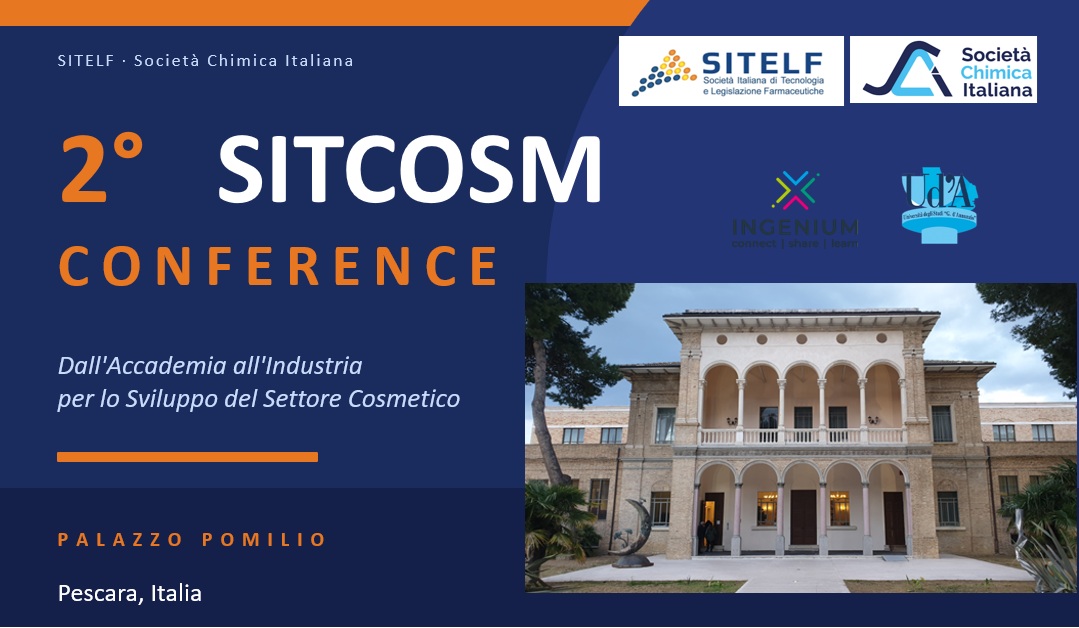 2° SITCOSM CONFERENCE: "Dall'Accademia all'Industria per lo Sviluppo del Settore Cosmetico", 27-28 ottobre 2026, Pescara