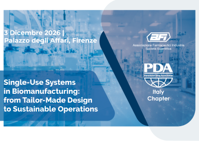 AFI – PDA Italy Chapter – Single Use Systems in Biomanufacturing:  from Tailor-Made Design to Sustainable Operations
